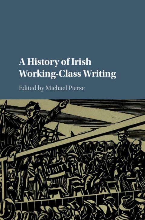 A History of Irish Working-Class Writing(Kobo/電子書)