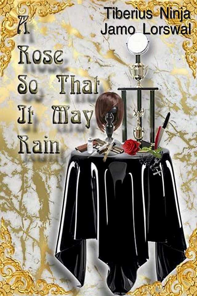  A Rose So That It May Rain(Kobo/電子書)