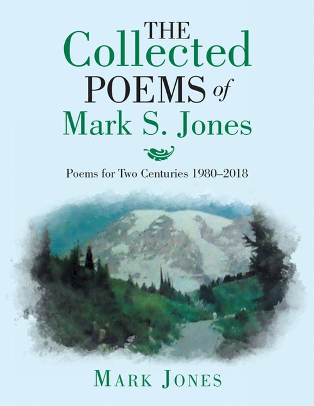  The Collected Poems of Mark S. Jones(Kobo/電子書)