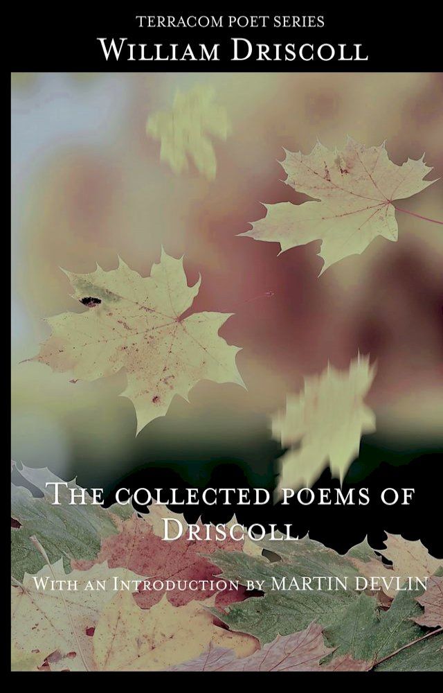  The Collected Poems of Driscoll(Kobo/電子書)