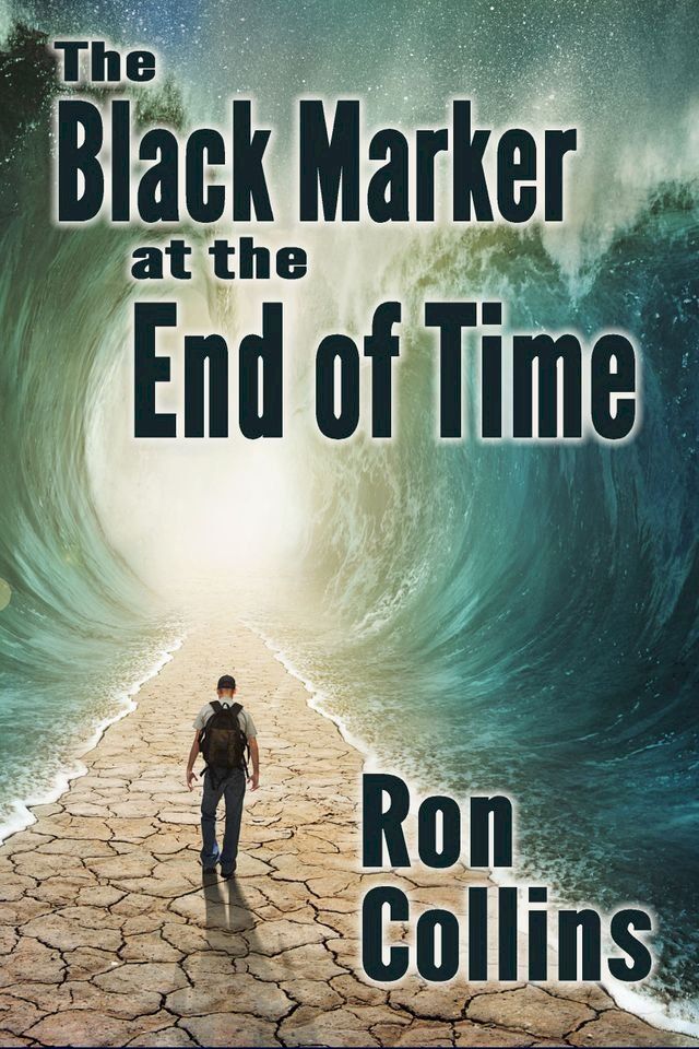  The Black Marker at the End of Time(Kobo/電子書)