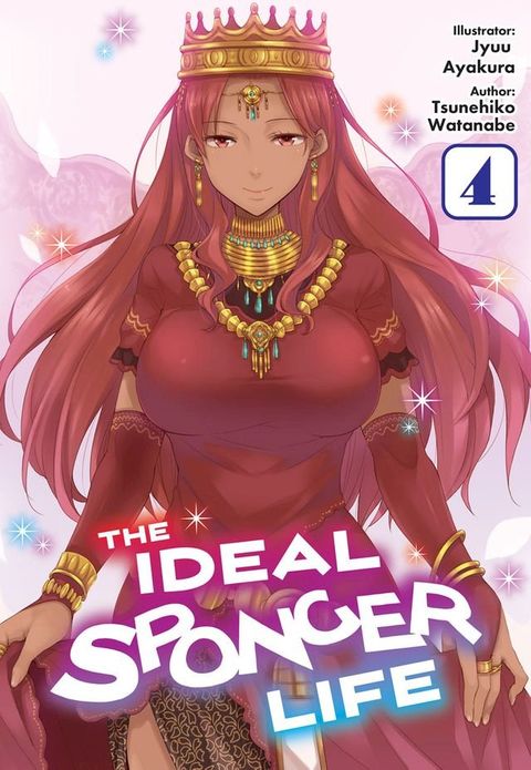 The Ideal Sponger Life: Volume 4 (Light Novel)(Kobo/電子書)