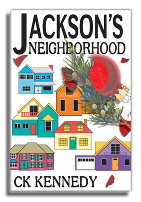 Jackson's Neighborhood(Kobo/電子書)