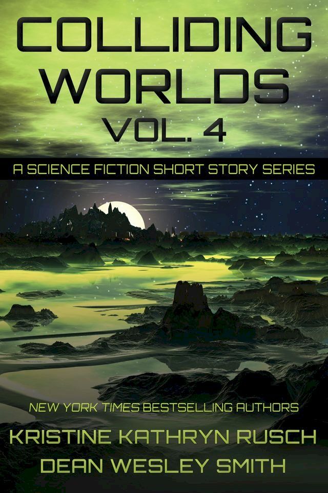  Colliding Worlds Vol. 4(Kobo/電子書)