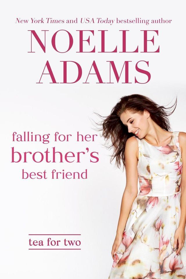  Falling for Her Brother's Best Friend(Kobo/電子書)