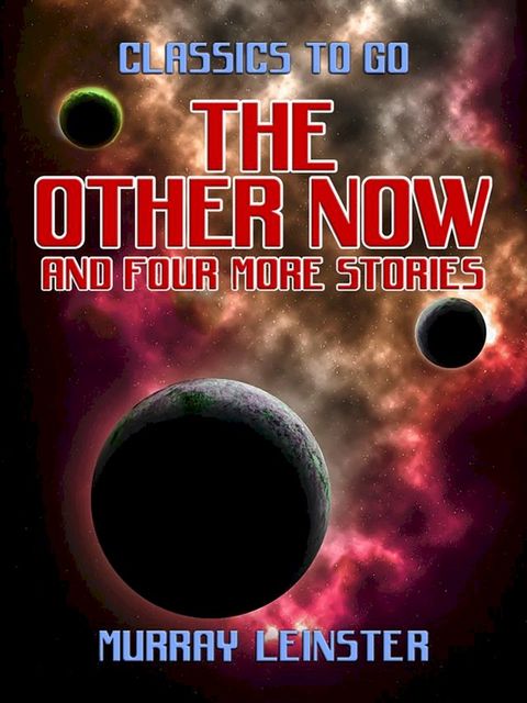 The Other Now and four more stories(Kobo/電子書)