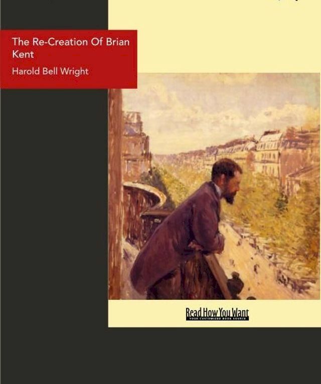  The Re-Creation Of Brian Kent(Kobo/電子書)