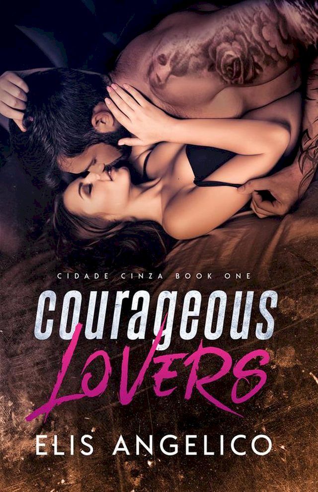  Courageous Lovers(Kobo/電子書)