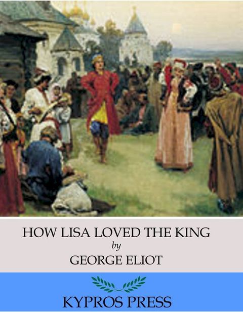 How Lisa Loved the King(Kobo/電子書)