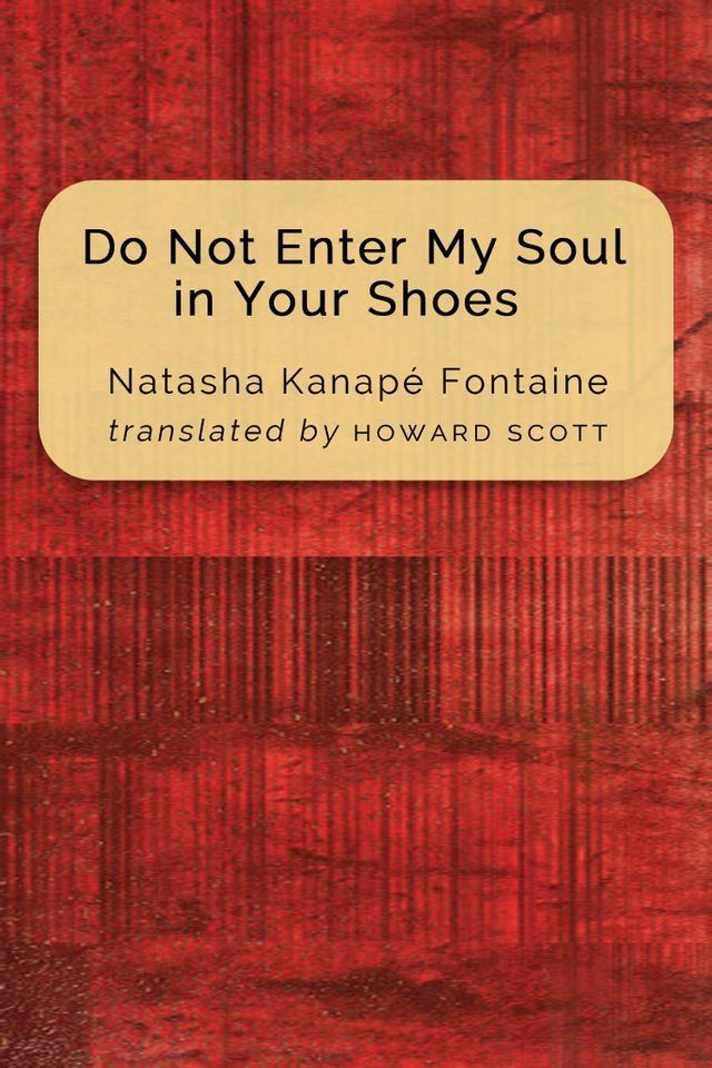  Do Not Enter My Soul in Your Shoes(Kobo/電子書)