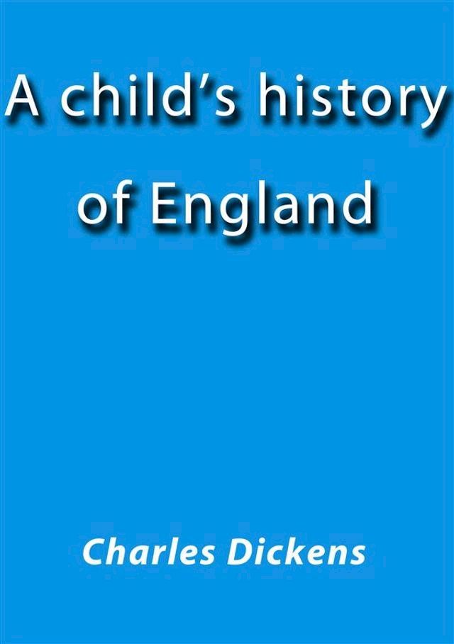  A child's history of England(Kobo/電子書)