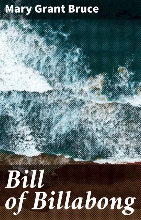 Bill of Billabong(Kobo/電子書)