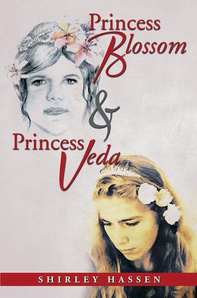  Princess Blossom & Princess Veda(Kobo/電子書)