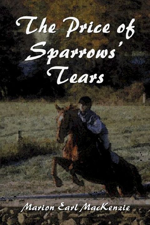 The Price of Sparrows' Tears(Kobo/電子書)