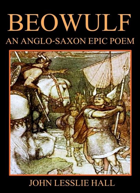 Beowulf : An Anglo-Saxon Epic Poem(Kobo/電子書)