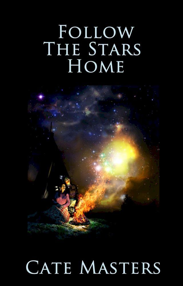  Follow The Stars Home(Kobo/電子書)