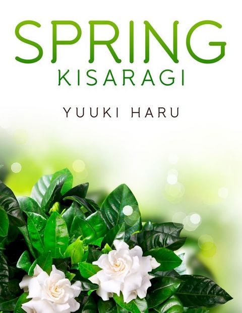 Spring: Kisaragi(Kobo/電子書)