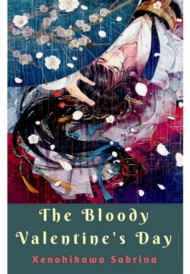  The Bloody Valentine's Day(Kobo/電子書)