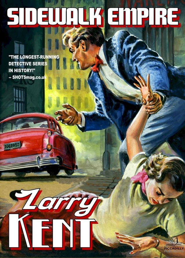  Larry Kent: Sidewalk Empire(Kobo/電子書)