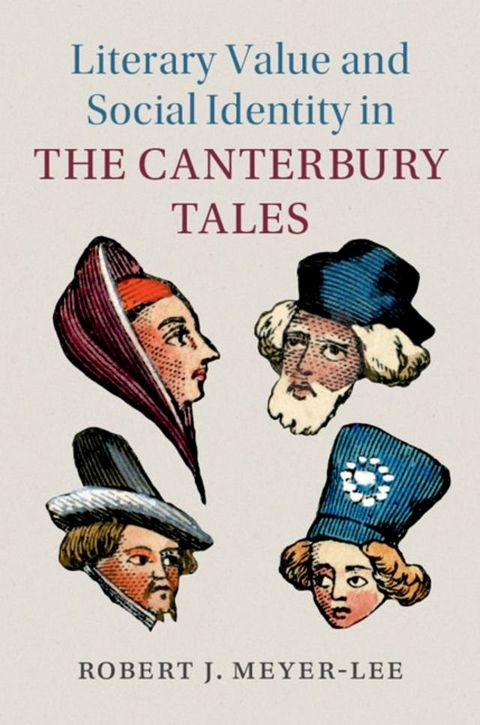 Literary Value and Social Identity in the Canterbury Tales(Kobo/電子書)