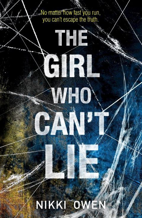 The Girl Who Can't Lie(Kobo/電子書)