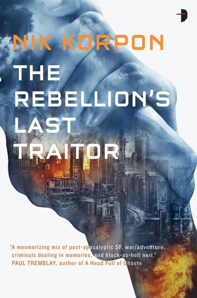  The Rebellion's Last Traitor(Kobo/電子書)