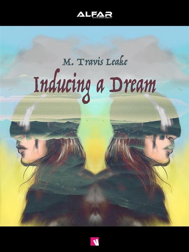  Inducing a Dream(Kobo/電子書)