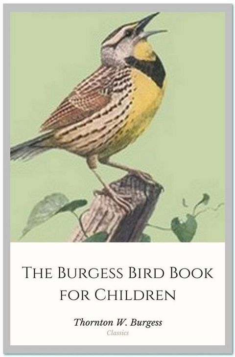 The Burgess Bird Book for Children(Kobo/電子書)