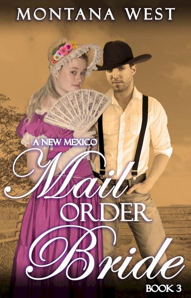  A New Mexico Mail Order Bride 3(Kobo/電子書)