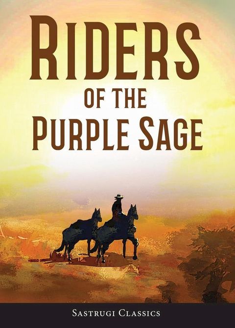 Riders of the Purple Sage(Kobo/電子書)