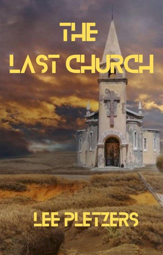  The Last Church(Kobo/電子書)