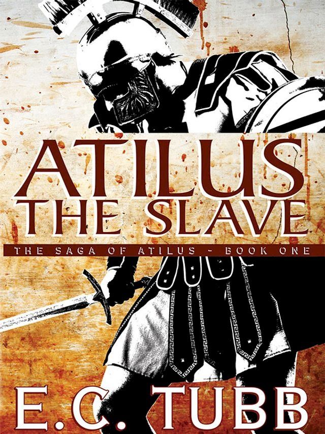  Atilus the Slave(Kobo/電子書)