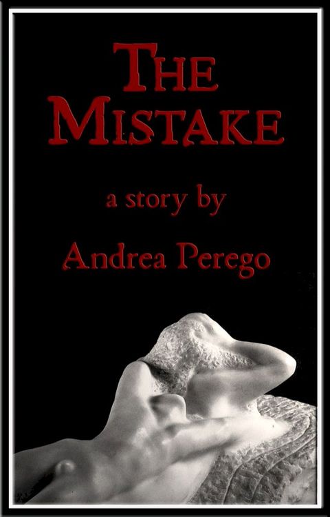 The Mistake(Kobo/電子書)