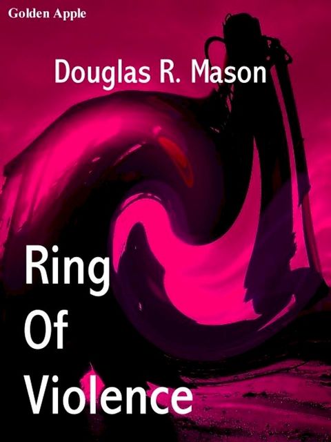 Ring of Violence(Kobo/電子書)