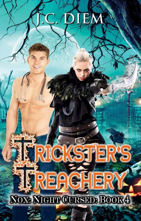 Trickster's Treachery(Kobo/電子書)