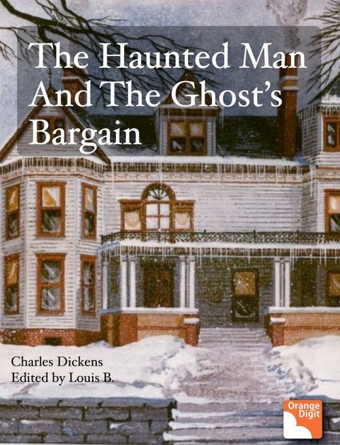 The Haunted Man and the Ghost's Bargain(Kobo/電子書)