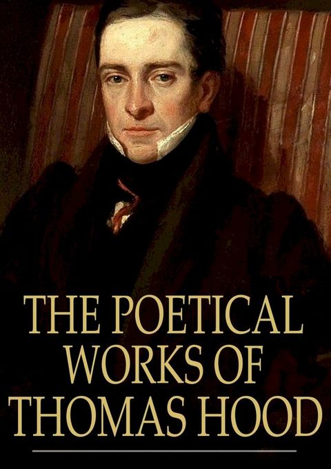 The Poetical Works of Thomas Hood(Kobo/電子書)