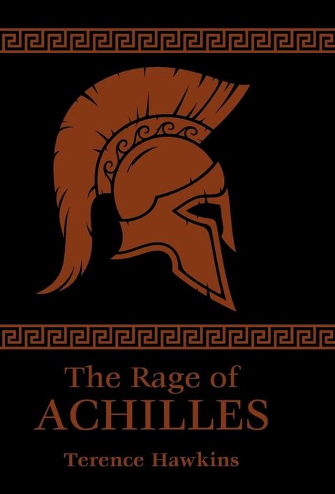 The Rage of Achilles(Kobo/電子書)