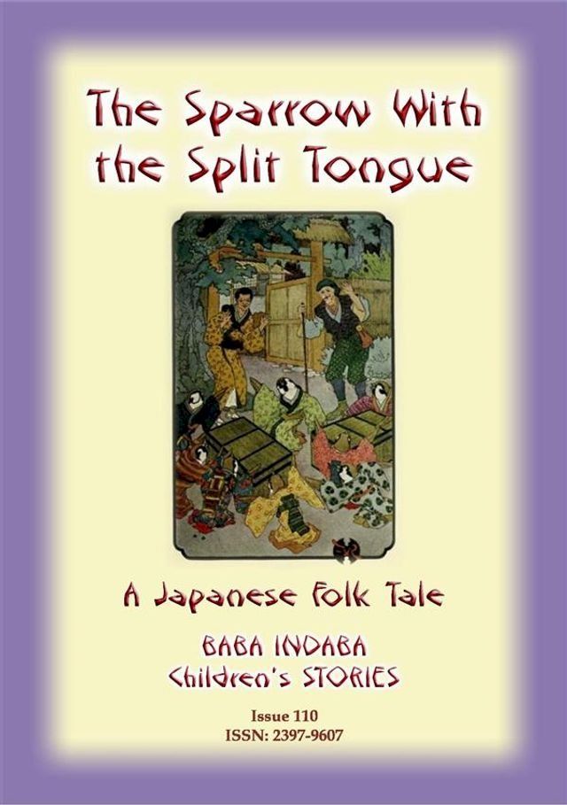  THE SPARROW WITH THE SLIT TONGUE - A Japanese Children’s Tale(Kobo/電子書)