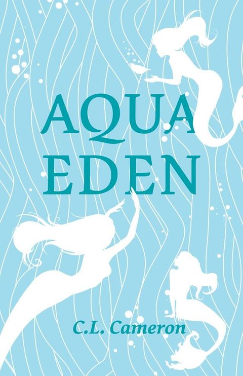 Aqua Eden(Kobo/電子書)