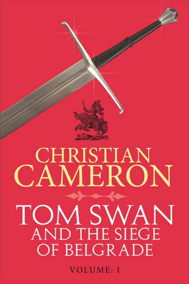  Tom Swan and the Siege of Belgrade: Part One(Kobo/電子書)