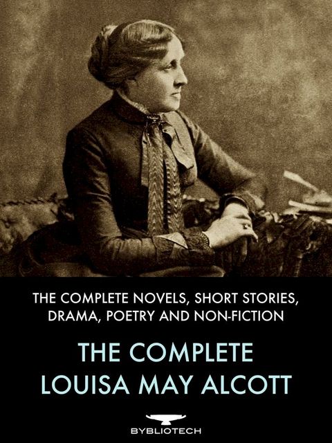 The Complete Louisa May Alcott(Kobo/電子書)