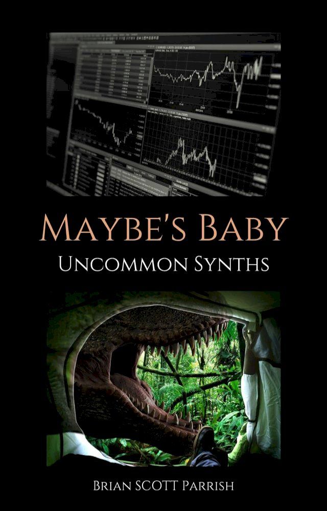  Maybe's Baby: Uncommon Synths(Kobo/電子書)