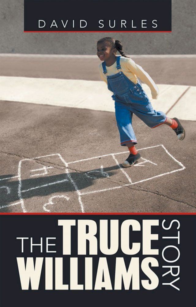  The Truce Williams Story(Kobo/電子書)