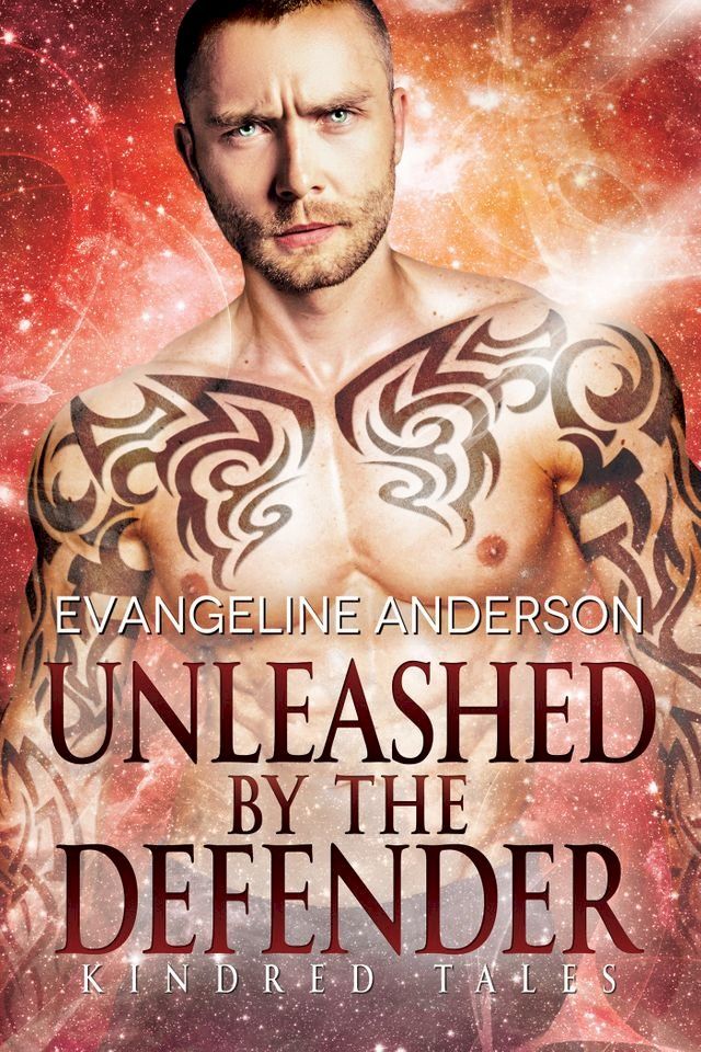  Unleashed by the Defender...Book 26 in the Kindred Tales Series(Kobo/電子書)