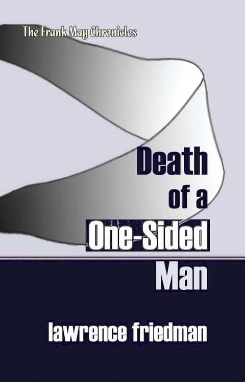 Death of a One-Sided Man(Kobo/電子書)