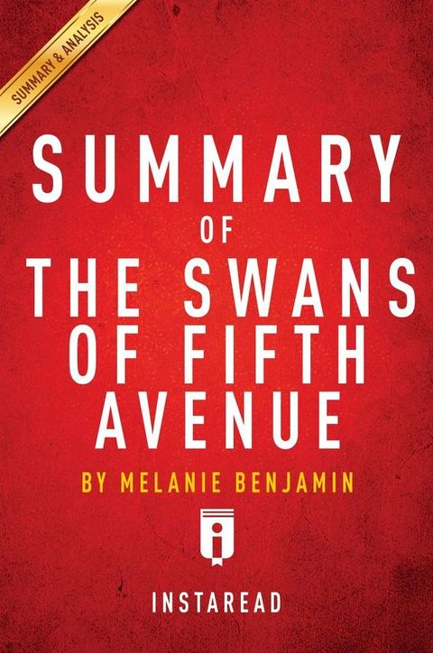 Summary of The Swans of Fifth Avenue(Kobo/電子書)