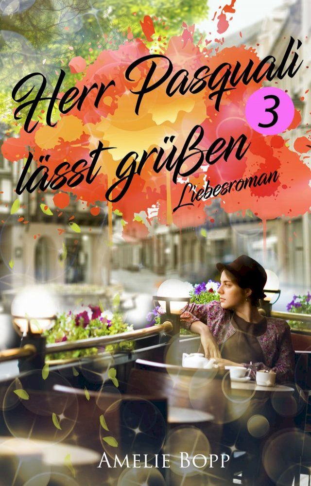  Herr Pasquali l&auml;sst gr&uuml;&szlig;en 3(Kobo/電子書)