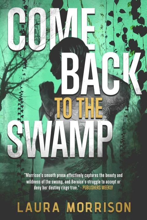 Come Back to the Swamp(Kobo/電子書)