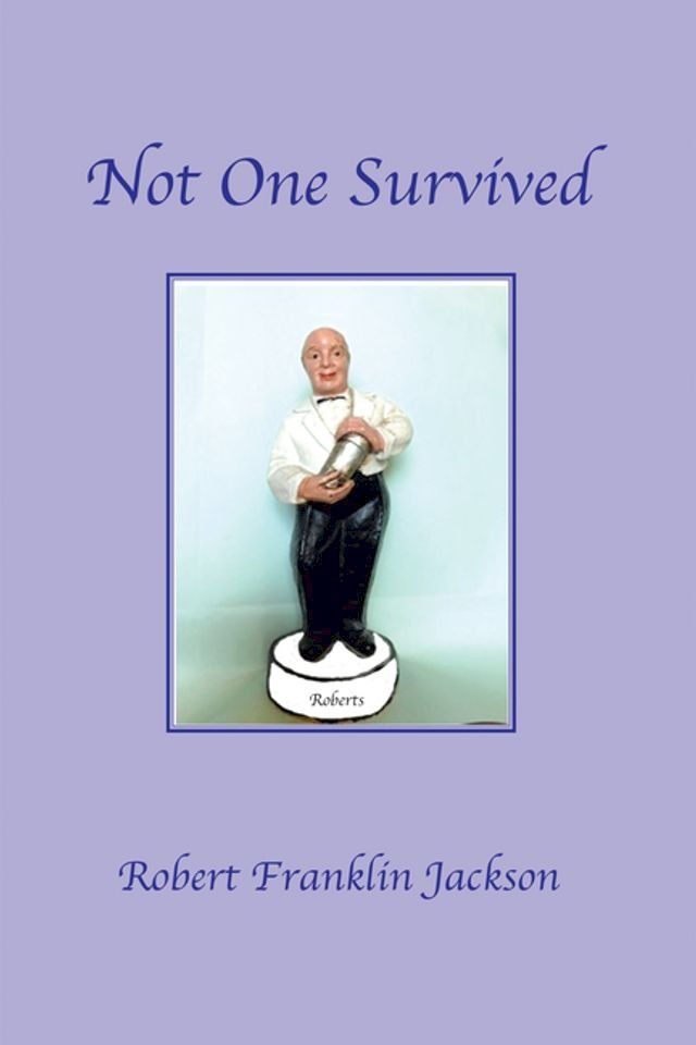  Not One Survived(Kobo/電子書)